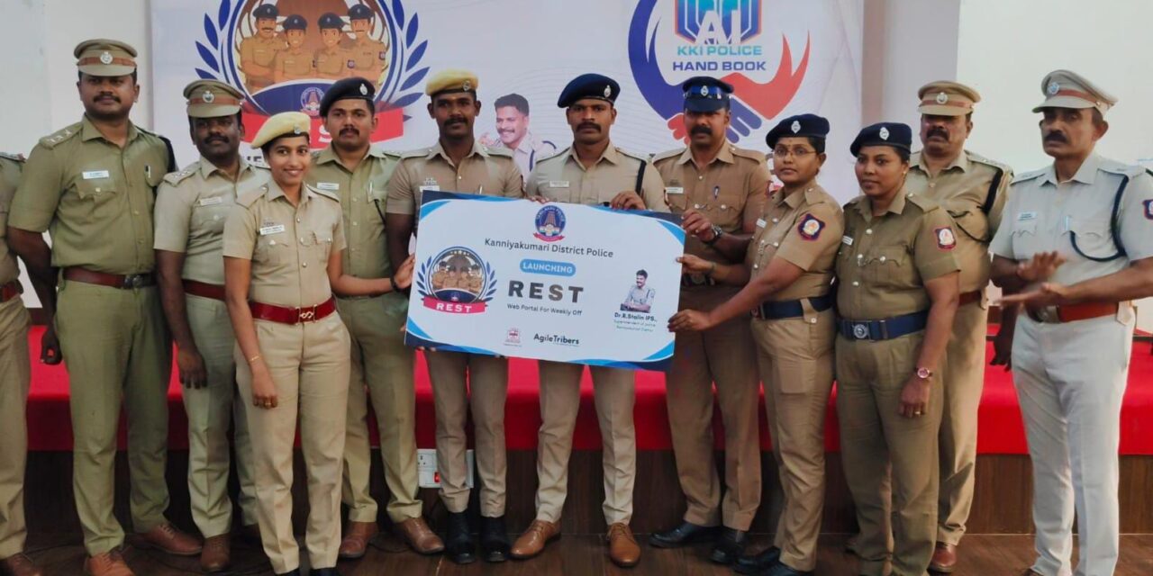 🚨 For the First Time in Tamil Nadu – Kanyakumari District Police Officers to Get Weekly Offs Through REST Portal