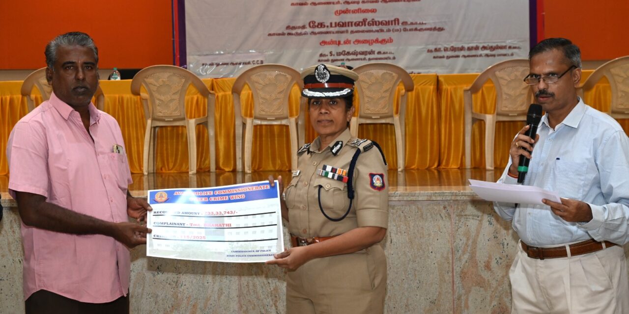 Avadi Police Recover ₹1.06 Crore Lost in Online Frauds